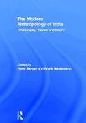 The Modern Anthropology of India