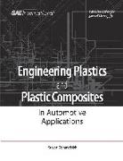 Engineering Plastics and Plastic Composites in Automotive Applications