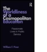 The Worldliness of a Cosmopolitan Education