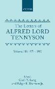 The Letters of Alfred Lord Tennyson: Volume III: 1871-1892