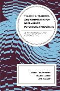Teaching, Training, and Administration in Graduate Psychology Programs