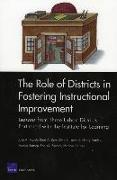The Role of Districts in Fostering Instructional Improvement