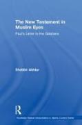 The New Testament in Muslim Eyes