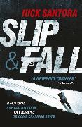 Slip and Fall