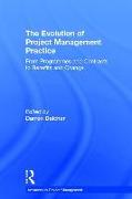 The Evolution of Project Management Practice