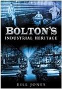 Bolton's Industrial Heritage