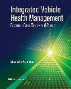 Integrated Vehicle Health Management