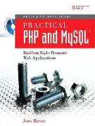 Practical PHP and MySQL: Building Eight Dynamic Web Applications [With CDROM]