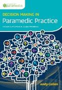 Decision Making in Paramedic Practice