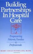 Building Partnerships in Hospital Care