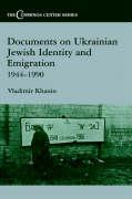 Documents on Ukrainian-Jewish Identity and Emigration, 1944-1990