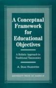 A Conceptual Framework for Educational Objectives