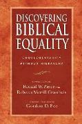 Discovering Biblical Equality: Complementarity Without Hierarchy