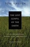 The Lost Gospel Of The Earth