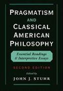 Pragmatism and Classical American Philosophy