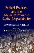 Ethical Practice and the Abuse of Power in Social Responsibility