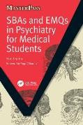 SBAs and EMQs in Psychiatry for Medical Students