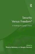 Security Versus Freedom?