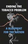 Ending the Tobacco Problem