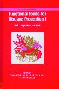 Functional Foods for Disease Prevention 1: Fruits, Vegetables, and Teas