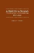 A Bird for a Bonnet: Gender, Class and Culture in American Birdkeeping 1776 - 2000