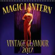 Magic Lantern Vintage Glamour 2018 (Wall Calendar 2018 300 × 300 mm Square)