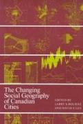 The Changing Social Geography of Canadian Cities: Volume 2