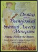Dealing with the Psychological and Spiritual Aspects of Menopause