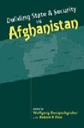Building State and Security in Afghanistan