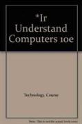 *IR Understand Computers 10e