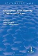 Employment and Citizenship in Britain and France