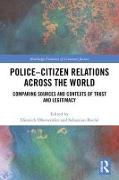 Police-Citizen Relations Across the World