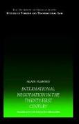 International Negotiation in the Twenty-First Century