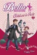 Bella Dancerella: Christmas in Paris