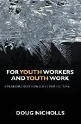 For youth workers and youth work