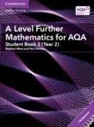 A Level Further Mathematics for AQA Student Book 2 (Year 2) with Digital Access (2 Years)