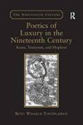 Poetics of Luxury in the Nineteenth Century