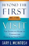 Beyond the First Visit: The Complete Guide to Connecting Guests to Your Church