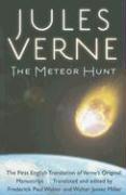 The Meteor Hunt: The First English Translation of Verne's Original Manuscript