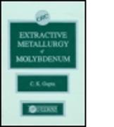 Extractive Metallurgy of Molybdenum