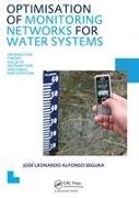 Optimisation of Monitoring Networks for Water Systems