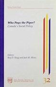 Who Pays the Piper?: Canada's Social Policy Volume 22