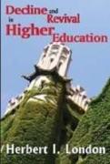 Decline and Revival in Higher Education