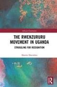 The Rwenzururu Movement in Uganda