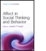 Affect in Social Thinking and Behavior