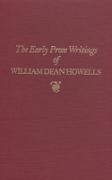 Early Prose Writings of William Dean Howells, 1852–1861