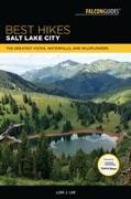 Best Hikes Salt Lake City: The Greatest Vistas, Waterfalls, and Wildflowers