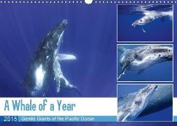 A Whale of a Year (Wall Calendar 2018 DIN A3 Landscape)