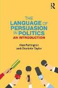 The Language of Persuasion in Politics
