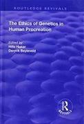 The Ethics of Genetics in Human Procreation